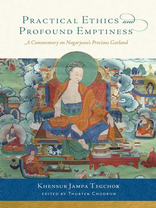 Title details for Practical Ethics and Profound Emptiness by Jampa Tegchok - Available